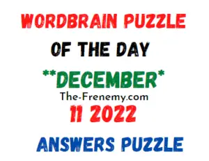 WordBrain Puzzle of the Day December 11 2022 Answers and Solution