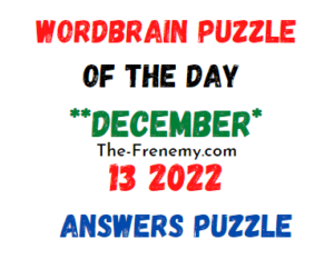 WordBrain Puzzle of the Day December 13 2022 Answers and Solution