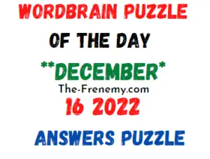 WordBrain Puzzle of the Day December 16 2022 Answers and Solution