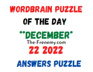 WordBrain Puzzle of the Day December 22 2022 Answers and Solution
