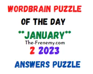 WordBrain Puzzle of the Day January 2 2023 Answers and Solution