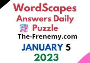 Wordscapes Daily Puzzle January 5 2023 Answers and Solution
