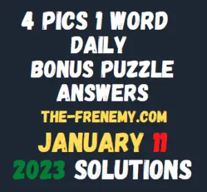 4 Pics 1 Word Daily January 11 2023 Answers and Solution