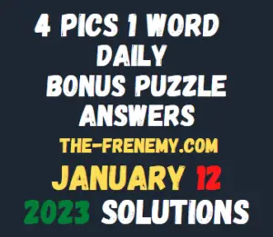 4 Pics 1 Word Daily January 12 2023 Answers and Solution