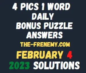 4 Pics 1 Word Daily Puzzle February 4 2023 Answers and Solution