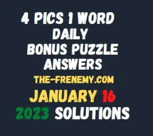 4 Pics 1 Word Daily Puzzle January 16 2023 Answers for Today