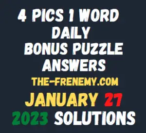 4 Pics 1 Word Daily Puzzle January 27 2023 Answers and Solution
