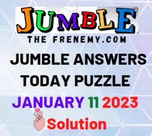 Daily Jumble Answers for January 11 2023 Solution