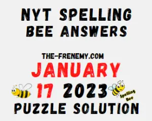 NYT Spelling Bee Answers for January 17 2023 Solution