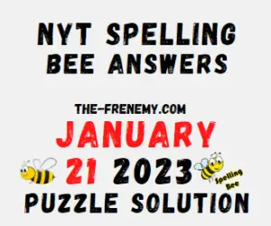Nyt Spelling Bee January 21 2023 Answers and Solution