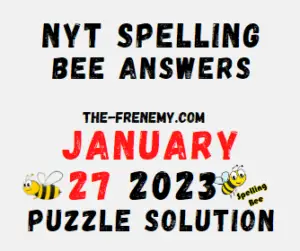 Nyt Spelling Bee January 27 2023 Answers and Solution