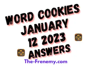 Word Cookies Daily Puzzle Challenge January 12 2023 Answers and Solution