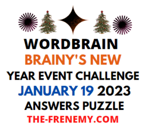 WordBrain Brainys New Year Event Challenge January 19 2023 Answers