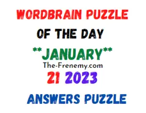 WordBrain Puzzle of the Day January 21 2023 Answers and Solution