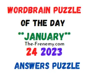 WordBrain Puzzle of the Day January 24 2023 Answers for Today