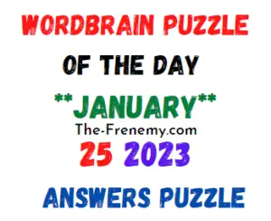 WordBrain Puzzle of the Day January 25 2023 Answers for Today