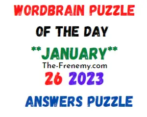 WordBrain Puzzle of the Day January 26 2023 Answers for Today