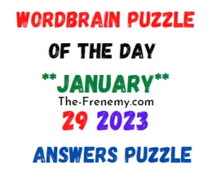 WordBrain Puzzle of the Day January 29 2023 Answers for Today