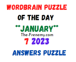 WordBrain Puzzle of the Day January 7 2023 Answers and Solution