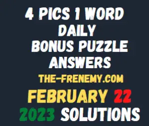 4 Pics 1 Word Daily Puzzle Challenge February 22 2023 Answers