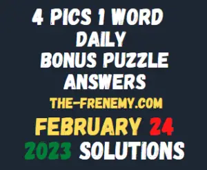 4 Pics 1 Word Daily Puzzle Challenge February 24 2023 Answers
