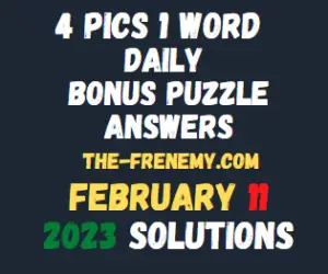 4 Pics 1 Word Daily Puzzle February 11 2023 Answers for Today