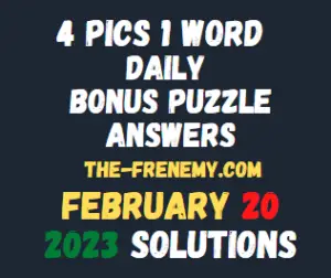 4 Pics 1 Word Daily Puzzle February 20 2023 Answers for Today