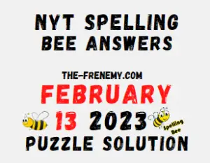NYT Spelling Bee Answers for February 13 2023 Solution