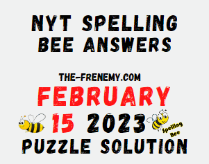 NYT Spelling Bee Answers for February 15 2023 Solution