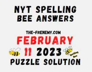 Nyt Spelling Bee Answers February 11 2023 Solution