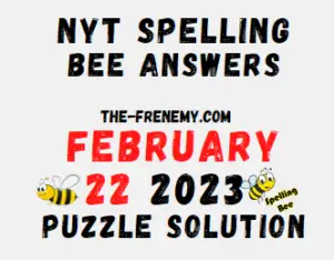Nyt Spelling Bee Answers February 22 2023 for Today