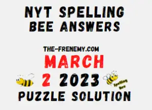 Nyt Spelling Bee Answers March 2 2023 Solution