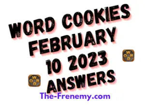 Word Cookies Daily Puzzle February 10 2023 Answers and Solution