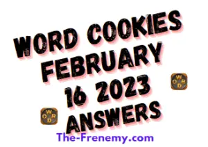 Word Cookies February 16 2023 Daily Puzzle Answer and Solution