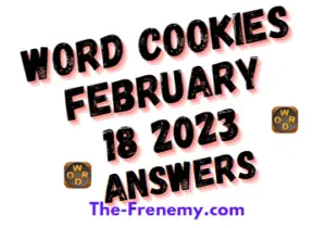 Word Cookies February 18 2023 Daily Puzzle Answers