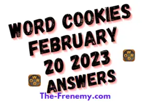 Word Cookies February 20 2023 Daily Puzzle Answers