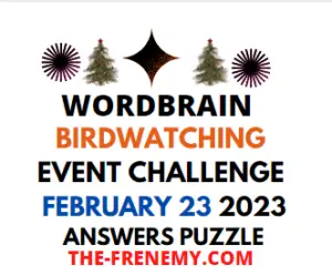 WordBrain Birdwatching Event February 23 2023 Answers and Solution