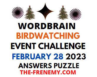 WordBrain Birdwatching Event February 28 2023 Answers Puzzle