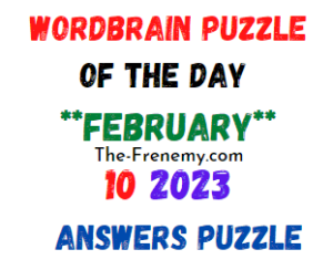 WordBrain Puzzle of the Day February 10 2023 Answers and Solution