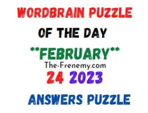 WordBrain Puzzle of the Day February 24 2023 Answers for Today