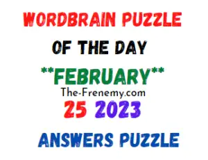 WordBrain Puzzle of the Day February 25 2023 Answers for Today