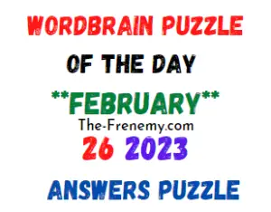 WordBrain Puzzle of the Day February 26 2023 Answers for Today