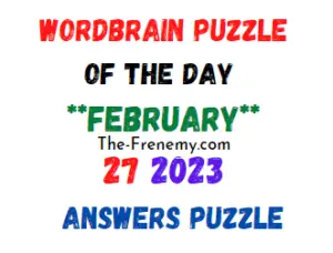 WordBrain Puzzle of the Day February 27 2023 Answers for Today