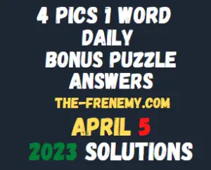 4 Pics 1 Word Daily Puzzle Answers for April 5 2023