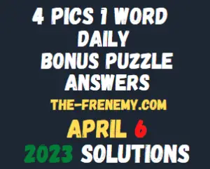 4 Pics 1 Word Daily Puzzle Answers for April 6 2023