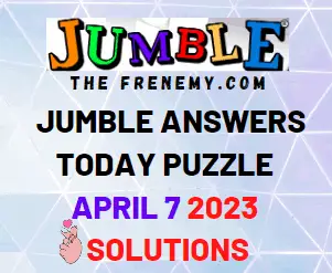Daily Jumble Answers for April 7 2023 Solution