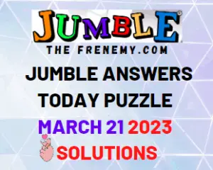 Daily Jumble Answers for March 21 2023 Solution