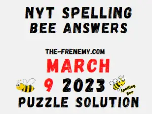 NYT Spelling Bee Answers for March 9 2023 Solution