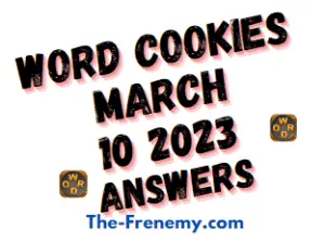 Word Cookies Daily Puzzle March 10 2023 Answers and Solution