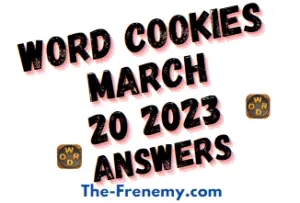 Word Cookies Daily Puzzle March 20 2023 Answers and Solution
